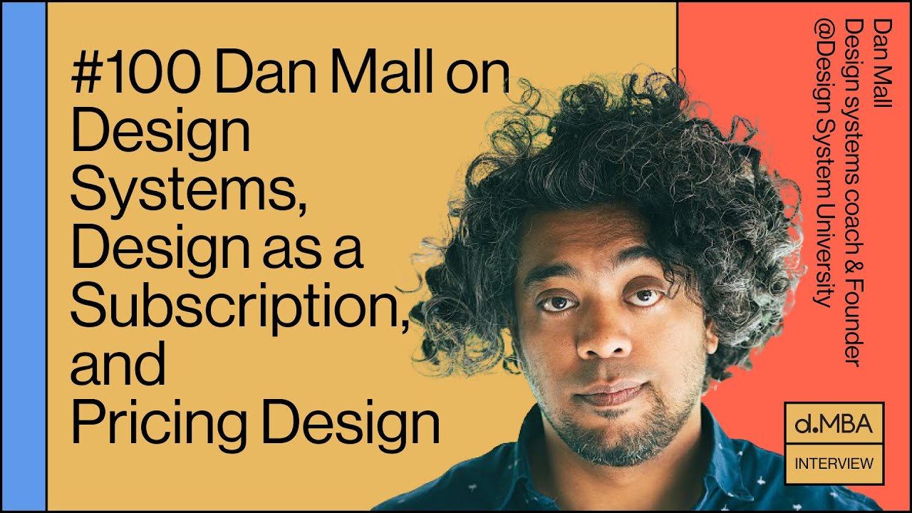#100 Dan Mall on Design Systems, Design as a Subscription, and Pricing Design